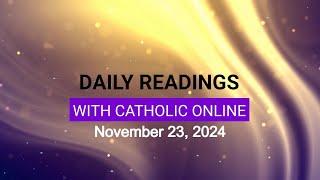 Daily Reading for Saturday, November 23rd, 2024 HD