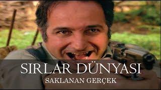 Sırlar Dünyası - SAKLANAN GERÇEK