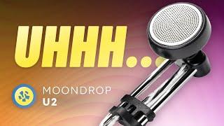 Moondrop's WORST 🫠 Moondrop U2 review