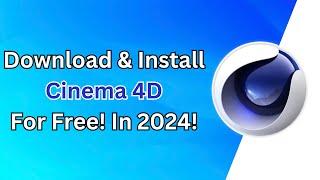 How to Download & Install Cinema 4D on Windows 10/11 (2024) - Guide