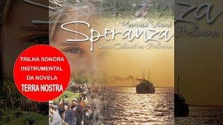 Marcus Viana - Trilha Sonora de Terra Nostra ( Speranza ) (Álbum Completo)