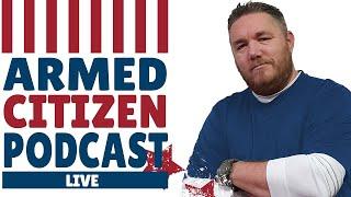 National Reciprocity | Gun Movies/War Movies Bracket | Armed Citizen Podcast Ep 369