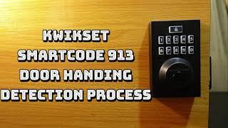 Kwikset SmartCode 913 Door Handing Detection Process