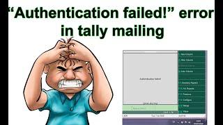 Authentication failed error In tally mailing