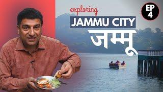 EP 4 Jammu  | Pahalwans, Mansar lake, Paras ram Dhaba, Kaladi kulcha