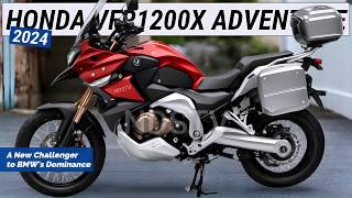 2024 Honda VFR1200X Adventure Unveils: A New Challenger to BMW's Dominance