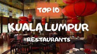 KUALA LUMPUR best Restaurants: Top 10 restaurants in Kuala Lumpur, Malaysia