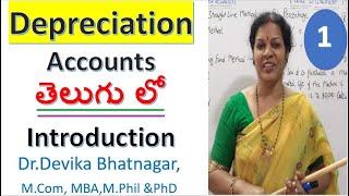 1. Depreciation Accounts తెలుగు లో -  Introduction Class