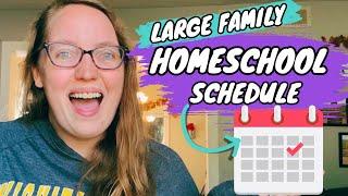 NEW Large Family Homeschool Schedule|| Tips For Daily Routines