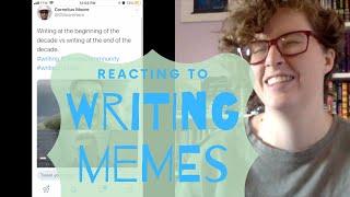 Writer Reacts to Writing Memes