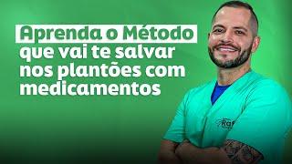 Método para dominar medicamentos nos plantões - Medicamentos para Enfermagem