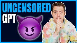 Fully Uncensored GPT Is Here  Use With EXTREME Caution