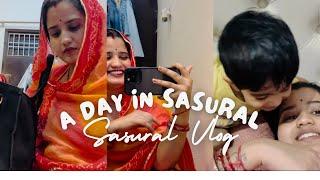 Main Aa Gyi Sasural | A Day In Sasural | Sasural Vlog | @nikitashekhawat126 #vlog #dailyvlog