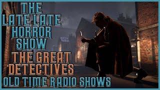 The Great Detectives | It's Elementary My Good Sir | Old Time Radio Shows All Night Long