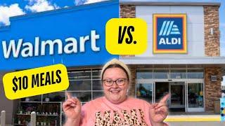 Aldi VS. Walmart | $10 Meals | Grocery Store Challenge