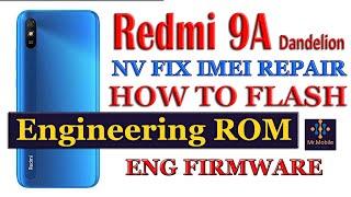 Redmi 9A Dandelion Eng Firmware Nv Format Imei Repair & Change File With Free Tool How To Flash