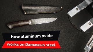 Sharpening with Boride T2 and Boride PC abrasives. How aluminum oxide works on Damascus steel.