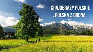 Krajobrazy polskie - Polska z drona