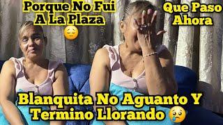 Blanquita Rompe En Llanto  Mira Que Paso ‼️