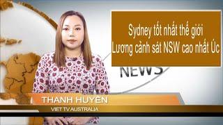 TIN ÚC CHÂU 10AM 13-11-2024: Sydney tốt nhất thế giới - lương cảnh sát NSW cao nhất Úc