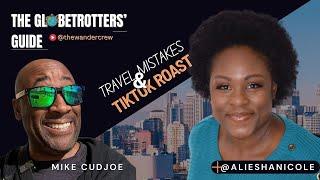 Roasting Travel TikToks & Talking Nomad Life w/ @AlieshaNicole  | Globetrotters’ Guide Ep. 5