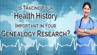 Is Tracing Your Health History Important in Your Genealogy Research? | Ancestral Findings Podcast