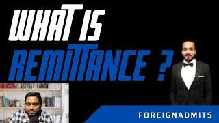 What is Remittance ? | ForeignAdmits