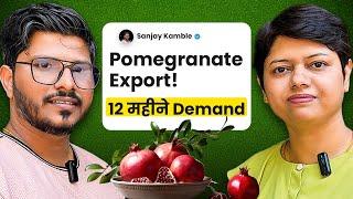 A-to-Z Guide to Pomegranate Export Success |  Profits, Scope & Expert Tips | KDSushma