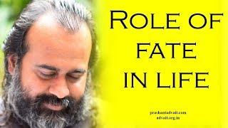 Role of fate in life || Acharya Prashant, with youth (2014)