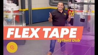 FLEX TAPE  (Sylheti Dub)