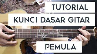 Kunci Gitar (BELAJAR KUNCI DASAR GITAR UNTUK PEMULA)