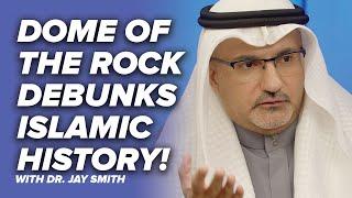 Dome of the Rock Debunks Islamic History! - Sources of Islam with Dr. Jay - Episode 27