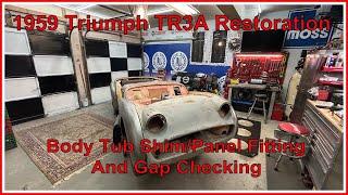 1959 Triumph TR3A Restoration Project, Body Shims,  Body Panels and Gap Checking .