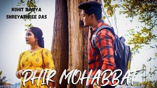 Phir Mohabbat | Rohit Baidya & Shreyashree Das | Cover Song | ft. Shom & Shreyashi | স্তব্ধহীন