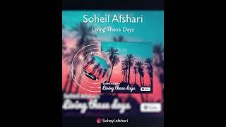 Living These Days - Soheil Afshari