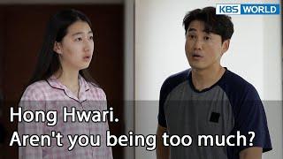 Hong Hwari. Aren't you being too much? (Mr. House Husband EP.254-1) | KBS WORLD TV 220513