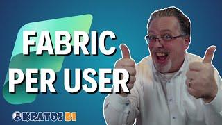 Why Microsoft Fabric Needs a Per User License: Insights from Power BI Premium Per User