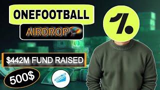 Onefootball Airdrop Full Guide l Huge Funding 442$M🪂 | Onefootball TGE Update | $OFC Listing Date