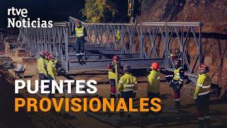 DANA: La UME levanta un PUENTE en BUÑOL en 48 HORAS para RECUPERAR las CONEXIONES | RTVE Noticias