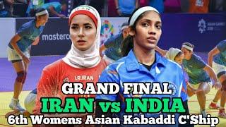 INDIA vs IRAN WOMENS KABADDI MATCH | GRAND FINAL | 6th WOMENS ASIAN KABADDI CHAMPIONSHIP-2025 TEHRAN