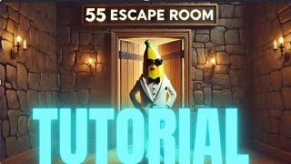 55 Levels Escape Room Fortnite Tutorial