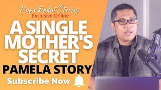 PAMELA | PAPA DUDUT STORIES