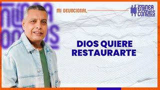 DIOS QUIERE RESTAURARTE    Sábado/30/Noviembre/2024 En Línea Con Dios