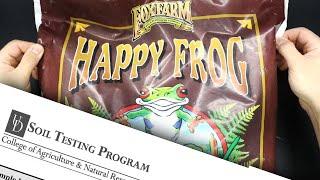 Fox Farm’s Happy Frog Potting Soil – Lab Results vs. Home Tests – How to Fix & Balance