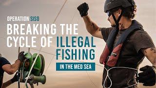 SISO 7 Launches to Battle Illegal Fishing in the Med!