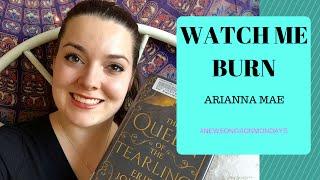 WATCH ME BURN (Queen of the Tearling | Erika Johansen)