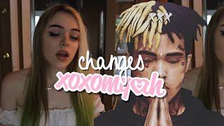 xxxtentacion tribute | changes  xoxomyah 