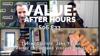 Value After Hours S06 E33 Big Short's Vincent Daniel and Porter Collins on Gold, Oil, and Housing