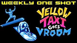 Weekly One Shot #301 - Yellow Taxi Goes Vroom