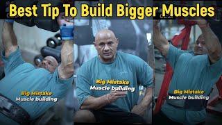 Best Tip To Build Bigger Muscles | Mukesh Gahlot #youtubevideo